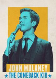 John Mulaney: The Comeback Kid